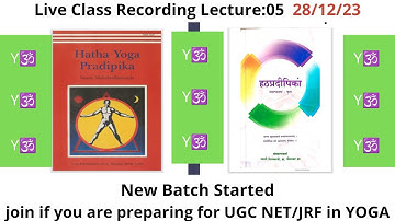 Hatha Yoga Pradipika live class recording,  Lecture 05  28/12/2023