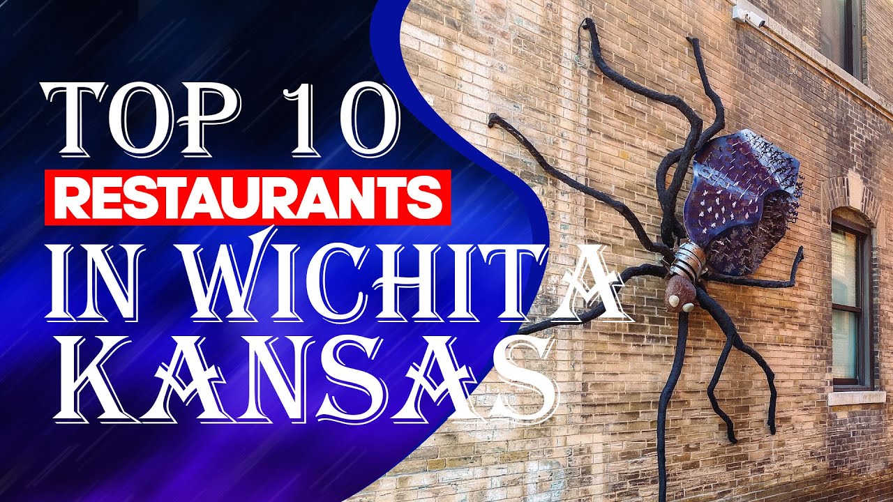 Wichita Restaurants Map Top Ten Restaurants In Wichita,KS, 2023 - YouTube