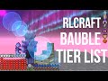 RLCraft Baubles Tier List!!! Happy Halloween!