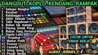 DANGDUT KOPLO LAWAS 2025 KENDANG RAMPAK‼️ SEBUJUR BANGKAI, KERAMAT