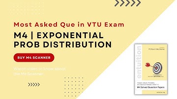 08 Exponential Probability Distribution | Module 3 - 18MAT41