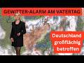 Tief „Fee“ entfacht jetzt die Gewitter-Walze über Deutschland – Wetterausnahmezustand am Vatertag
