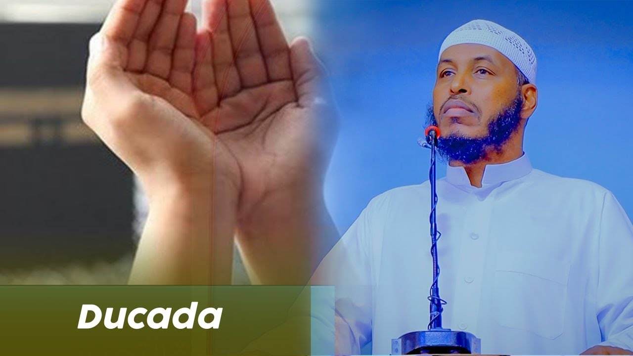 Waxyaabaha Keena In Ducada La Aqbali Waayo? || Sheikh Cabdullaahi Barbaraawi《حفظه الله》