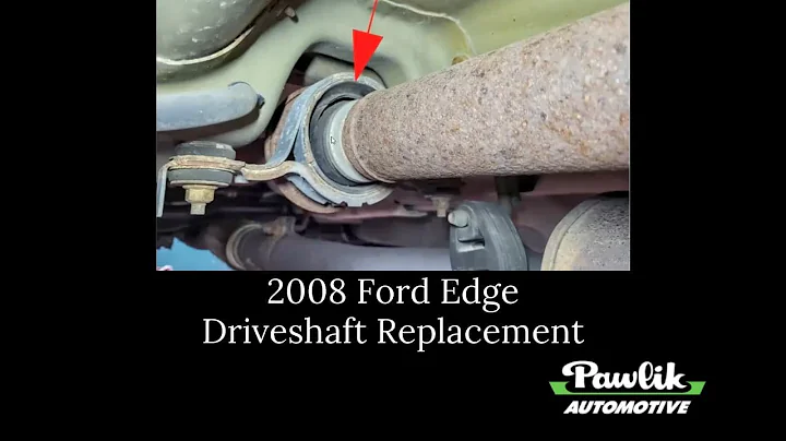 2008 Ford Edge, Driveshaft Replacement