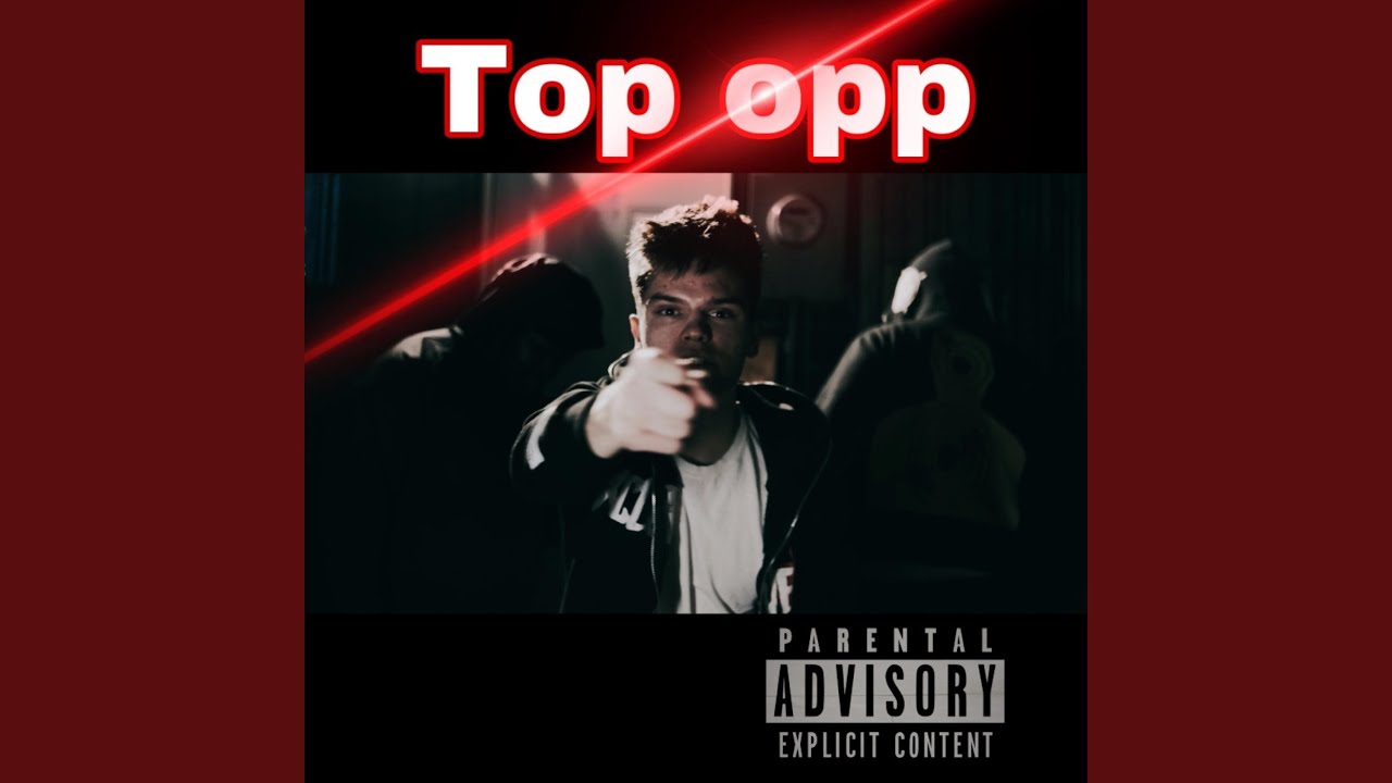 Watch Top Opp on YouTube Watch Top Opp on YouTube