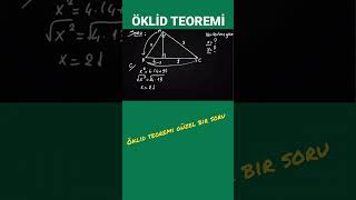 Öklid Teoremi Güzel Bir Soru
