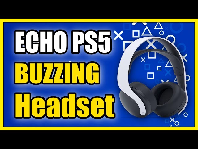 How to FIX ECHO, Buzzing & Hearing Yourself on PS5 Headphones or Mic (Fast  Tutorial) - YouTube