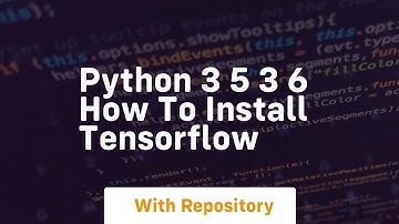 Python 3 5 3 6 how to install tensorflow
