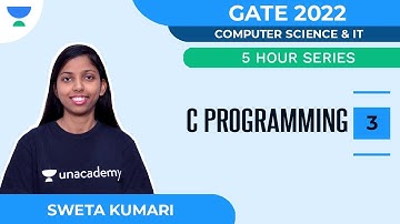 5 Hour Series | C Programming Part-3 | GATE 2022 | CS/IT | Sweta Kumari