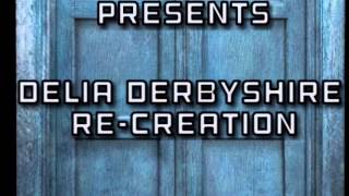 Delia Derbyshire Re-Creation V11