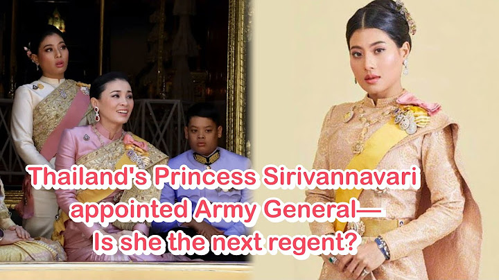 Thailand's Princess Sirivannavari appointed Army General—Is she the next regent?