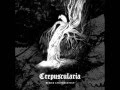 Crepuscularia - Dirge