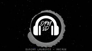 Duncan Laurence - Arcade [8D Audio]