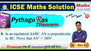 Q (8) - ICSE |Class-9| Maths | Pythagoras Theorem A Das Gupta Bajerjee book solution ‎@Ras Education