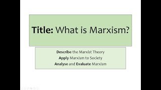 A* Sociology AQA: Theories Marxism