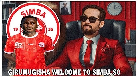 MO DEWJI AFANYA UMAFYA MWINGINE TENA SIMBA YAMTEKA JEAN CLOUD GIRUMUGISHA KIUNGO MPYA SIMBA NI BALAA