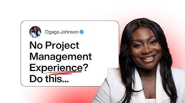 No Project Management Experience, No Job? | 5 Ways to Get PM Experience Without Being Hired
