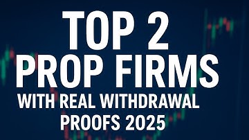 💰 TOP 2 Prop Firm Accounts 2025 | Real Withdrawal Proofs & Funded Trading Guide!