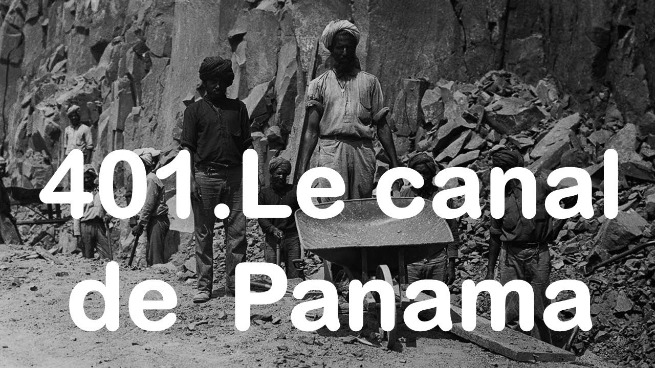 401. Le canal de Panama, avec Jean-Yves Mollier