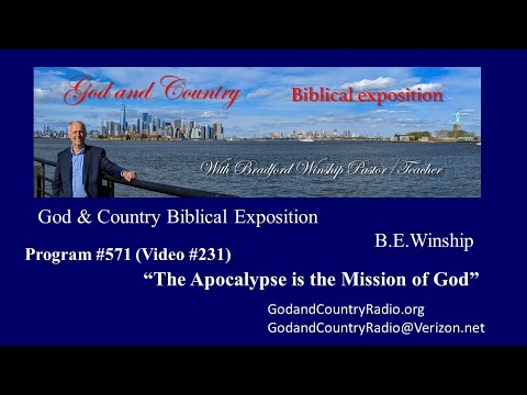 571 (Video 231) The Apocalypse is the Mission of God