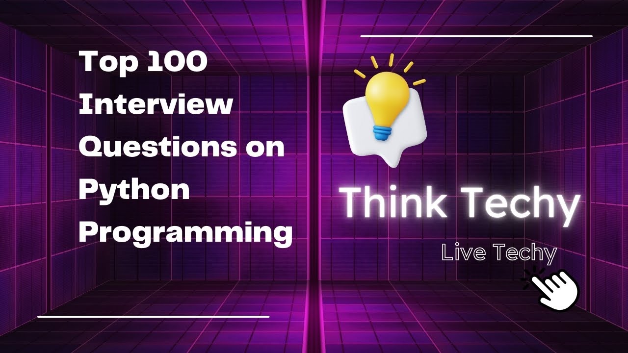 100+ Python Interview Questions & Answers | Freshers & Experienced ...