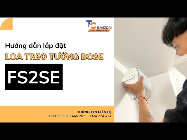 Loa Treo Tường Bose Freespace FS2SE || Lắp đặt loa treo tường Bose || T&C Sài Gòn Audio