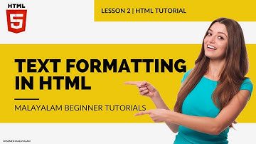 Text formatting in Html | Html Tutorial Malayalam | Lesson 2