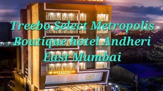 Rooms at Treebo Select Metropolis Boutique hotel Andheri East Mumbai