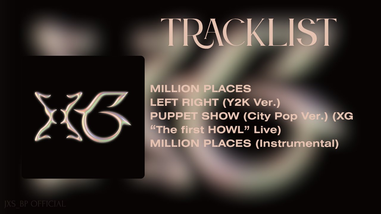 Full Album] XG - 'MILLION PLACES' - YouTube