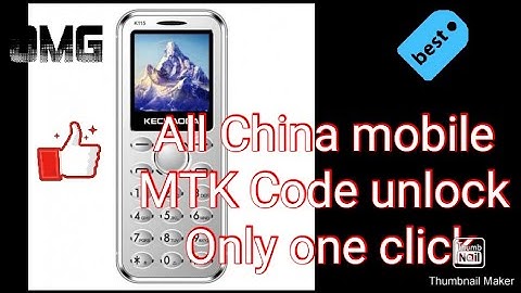 kechaoda China mobile all mtk code unlock umt 2021 only 1 click