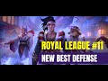 New best defense royalleague part11