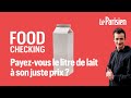 Payez-vous le litre de lait à son juste prix ?