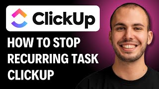 How To Stop Recurring Task On ClickUp [2026 GUIDE]