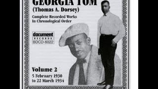 Georgia Tom ( Thomas A.  Dorsey )  -  Maybe It's The Blues