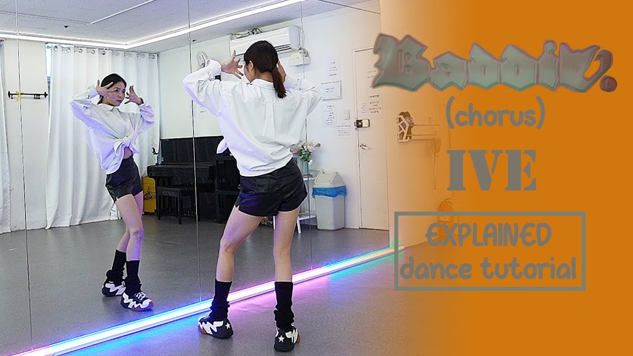 IVE 아이브 'Baddie' (chorus) Dance Tutorial | EXPLAINED + Mirrored