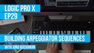 LOGIC PRO X - Building Arpeggiator Sequences