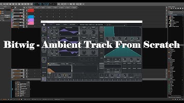 Ambient Track From Scratch 2 - Vital/Omnisphere - Bitwig Studio