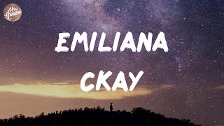 CKay - Emiliana (Lyrics)