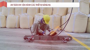 36  LDA QT08   An toàn khi vận hành thiết bị nâng hạ