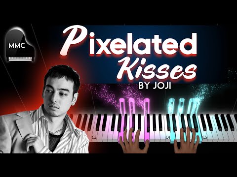 Pixelated Kisses (piano sheet music) - Joji