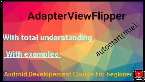 AdapterViewFlipper in android | How to use adapter viewflipper in android  |android developement