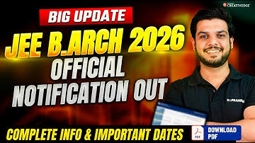 🚨 Big Update: JEE B.Arch 2026 Official Notification Out 📢| Key Changes & Important Dates Explained 🔎