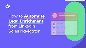 How to Automate Lead Enrichment from LinkedIn Sales Navigator with SalesQL