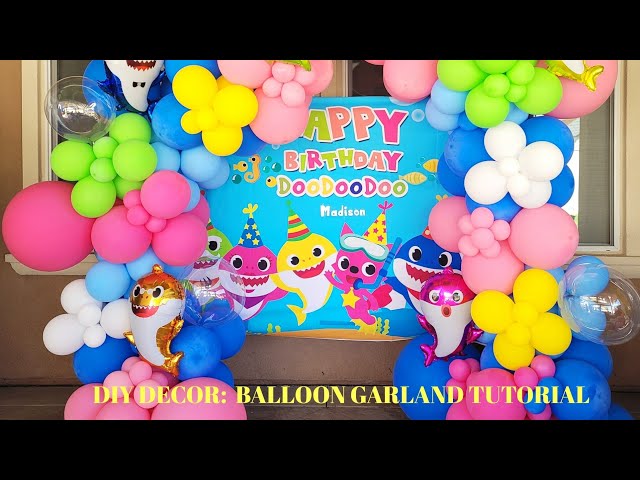 LET'S DECORATE: Baby Shark Balloon Garland Tutorial/tips and tricks/  pricing 