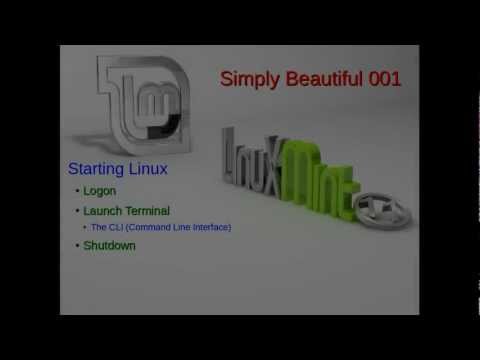 Linux Mint Simply  Beautiful: Login, Shutdown and Command Terminal CLI