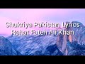 Shukriya Pakistan with lyrics Rahat Fateh Ali khan