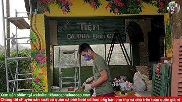 TẬP 2 - CẬN CẢNH THI CÔNG QUÁN CÀ PHÊ BAO CẤP CÔ UYÊN NHI , ĐAN PHƯỢNG, HÀ NỘI. LH: 0989898170