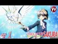 Cardcaptor Sakura Clear Card - Ep 1 - Sakura e le carte trasparenti [Sub Ita] | Yamato Video