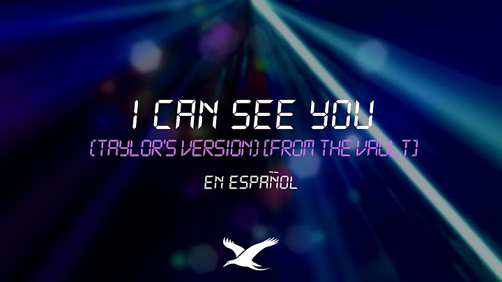 Taylor Swift - I Can See You (From The Vault) en Español