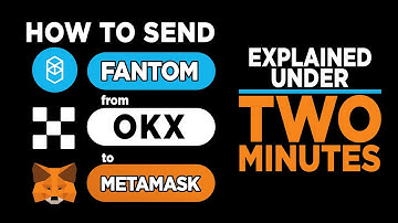 How to send FANTOM (FTM) from OKX to METAMASK tutorial for beginners